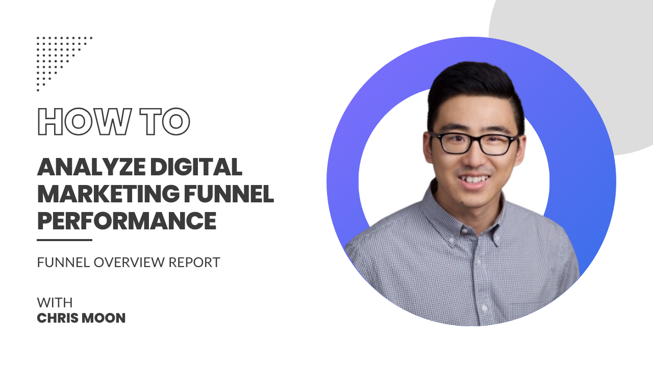 How to Analyze Digital Marketing Funnel Performance